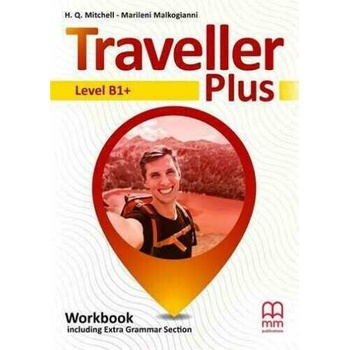 Traveller Plus. Level B1+. Workbook + Extra Grammar Section