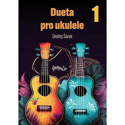 Deuta pro ukulele 1 Ondřej Šárek – Sleviste.cz
