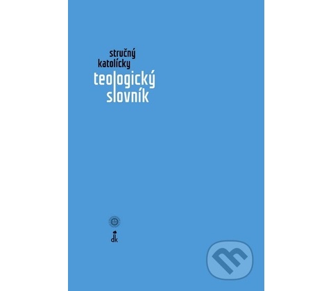 Stručný katolícky teologický slovník