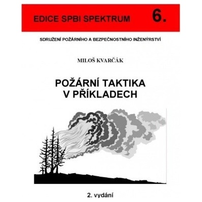Požární taktika v příkladech 6