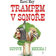 Trampem v Sonoře