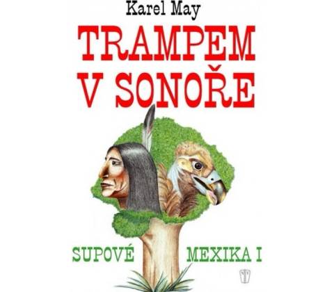 Trampem v Sonoře