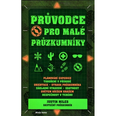 Průvodce pro malé průzkumníky Kniha - Miles Justin