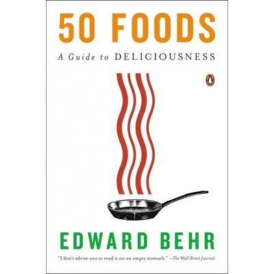 50 Foods - Edward Behr
