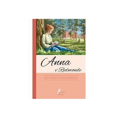 Anna v Redmonde - Lucy Maud Montgomery