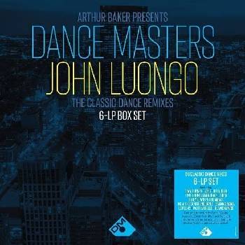 Various Artists - Arthur Baker Presents Dance Masters: John Luongo (The Classic Dance Remixes) (6 LP) (5014797909700)