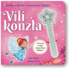 Vílí kouzla - Zvuková kniha s kouzelnou hůlkou