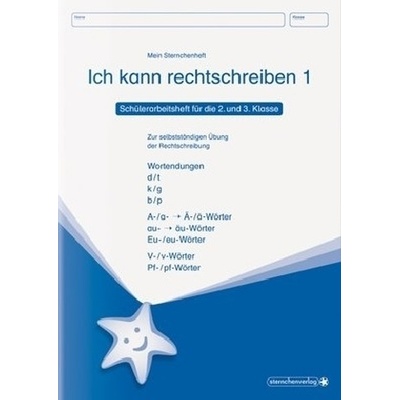 Ich kann rechtschreiben 1, Schülerarbeitsheft für die 2. und 3. Klasse