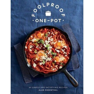 Foolproof One-Pot | ROSENTHAL ALAN (ISBN: 9781787135949)
