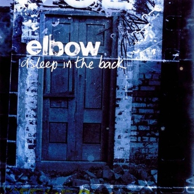 Elbow: Asleep In The Back Reedice 2020 LP