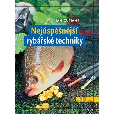 Nejúspěšnější rybářské techniky