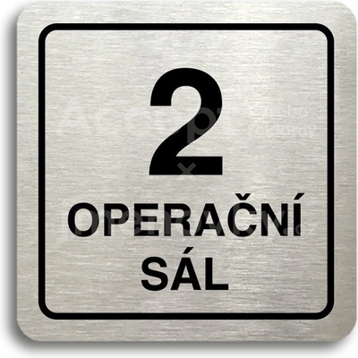 ACCEPT Piktogram 2 operační sál - stříbrná tabulka - černý tisk