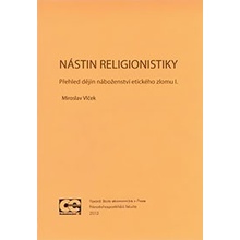 Nástin religionistiky, Přehled dějin náboženství I