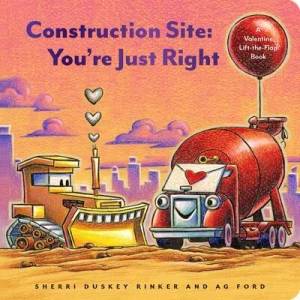 Construction Site: You're Just Right | Ag Ford (ISBN: 9781797204307)