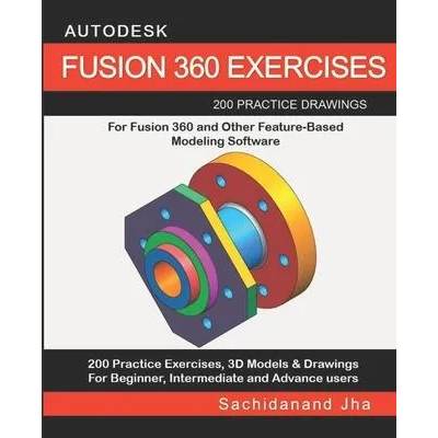 Autodesk Fusion 360 Exercises | Sachidanand Jha
