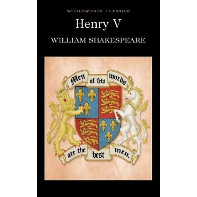 Henry V : - Wordsworth Classics - William Shakespeare