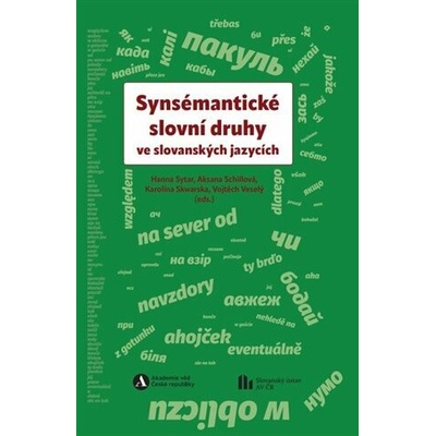 Schillová, Aksana - Synsémantické slovní druhy ve slovanských jazycích