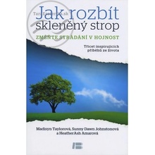 Jak rozbít skleněný strop