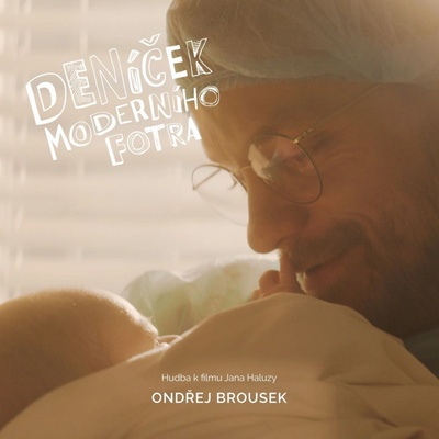 Soundtrack: Deníček moderního fotra - Ondřej Brousek CD