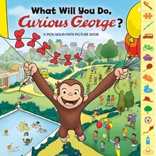 What Will You Do Curious George? - Rey H. A.