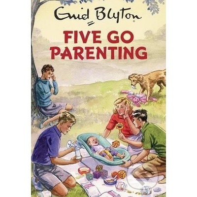 Five Go Parenting Enid Blyton For Grown Ups Bruno Vincent