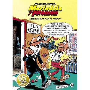 MORTADELO Y FILEMON. OBJETIVO ELIMINAR AL RANA/ (MAGOS DEL HUMOR 190) | IBAÑEZ, FRANCISCO (2023)