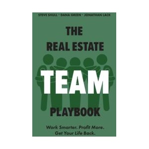 The Real Estate Team Playbook | Steve Shull, Jonathan Lack (ISBN: 9781962202138)