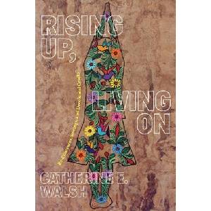 Rising Up, Living On (ISBN: 9781478019527)