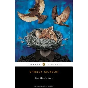 Bird's Nest | Shirley Jackson, Kevin Wilson (ISBN: 9780143107033)