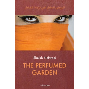 The Perfumed Garden | Sheikh Nefwazi, Richard F. Burton (2021)