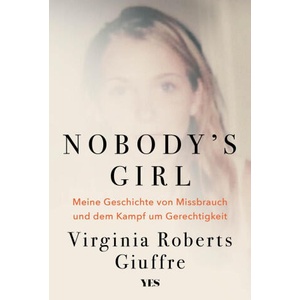Nobody's Girl | Virginia Roberts Giuffre, Melanie Schirdewahn, Petra Pyka, Brigitte Rüssmann, Max Limper (ISBN: 9783969051672)