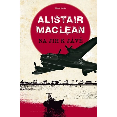 Na jih k Jávě - Alistair MacLean