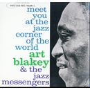 BLAKEY ART - MEET YOU AT THE JAZZ CORNER OF THE WORLD VOL. 1 LP