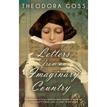Letters From An Imaginary Country - Theodora Goss