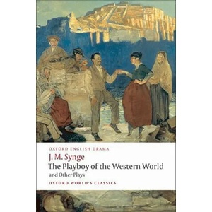 Playboy of the Western World and Other Plays | Jm Synge (ISBN: 9780199538058)
