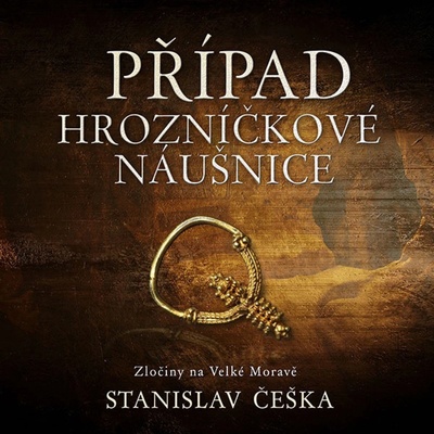 Případ hrozníčkové náušnice - Češka Stanislav - čte Kaloč David