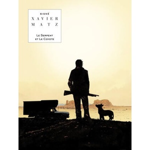 Le Serpent et le Coyote version couleur | Matz (ISBN: 9782808205375)