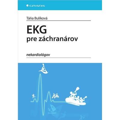 EKG pre záchranárov nekardiológov - Bulíková Táňa