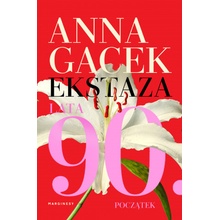 Ekstaza Lata 90 Początek
