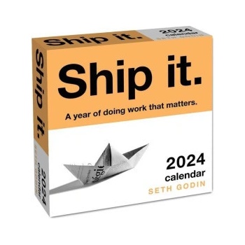 Ship it. Day to Day 2024