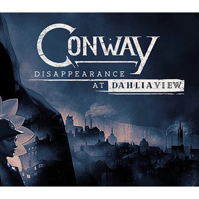 Conway: Disappearance at Dahlia View