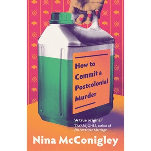 How to Commit a Postcolonial Murder | Nina McConigley (2027)