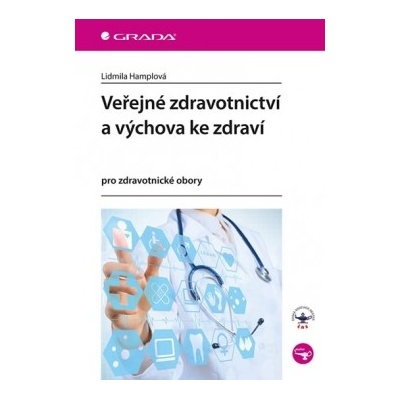 Veřejné zdravotnictví a výchova ke zdraví