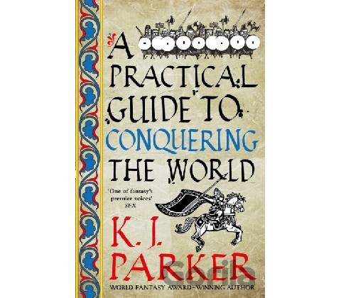 Practical Guide to Conquering the World