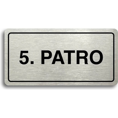 Accept Piktogram "5. PATRO" (160 × 80 mm) (stříbrná tabulka - černý tisk)