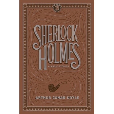 Sherlock Holmes: Classic Stories