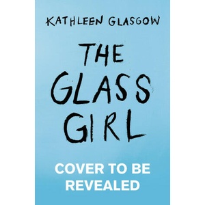 The Glass Girl (ISBN: 9780861544271)