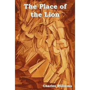 Place of the Lion | Charles Williams (ISBN: 9781618950307)