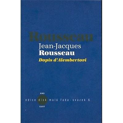 Dopis d´Alembertovi - Jean-Jacques Rousseau