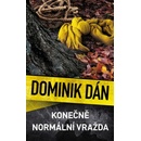 Konečně normální vražda - Dominik Dán